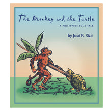 Load image into Gallery viewer, THE MONKEY AND THE TURTLE: A Philippine Folk Tale