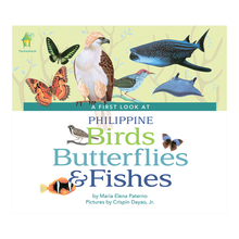 Load image into Gallery viewer, A First Look at Philippine BIRDS, BUTTERFLIES, &amp; FISHES (Board Book Edition)
