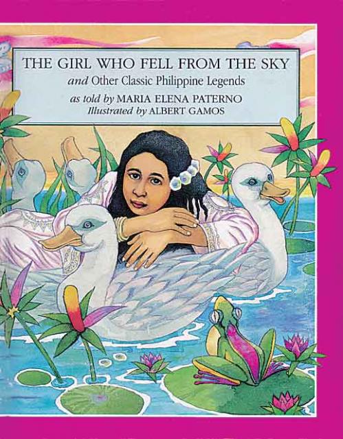 THE GIRL WHO FELL FROM THE SKY And Other Classic Philippine Legends