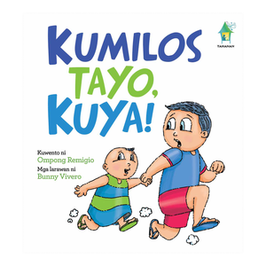 Kumilos Tayo, Kuya! (Board Book)