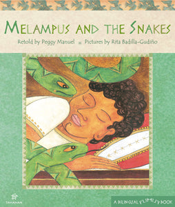 MELAMPUS AND THE SNAKES (Si Melampus at ang mga Ahas): A Bilingual Flip Book