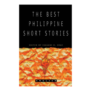 The Best Philippine Short Stories